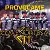 Clave Norteña - Provocame - Single